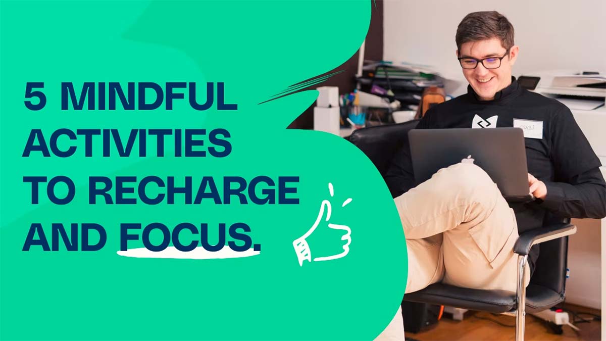 5 Activities To Recharge And Focus